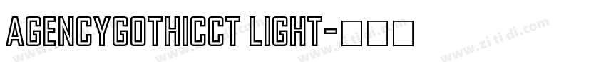 AgencyGothicCT Light字体转换